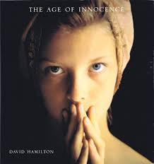 david hamilton innocence|希少】『THE AGE OF INNOCENCE』DAVID HAMILTON アート・デザイン・音楽