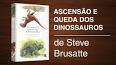 A Ascensão e Queda dos Dinossauros ile ilgili video