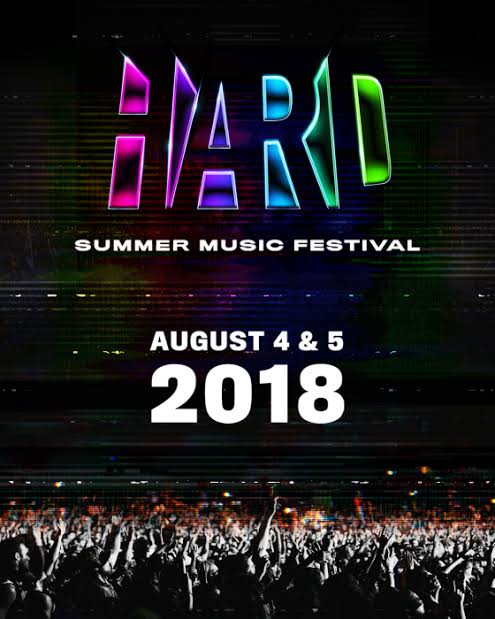 Hard Summer August 4th and 5th