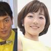 篠山輝信と雨宮萌果アナ、５月に離婚していた 原因は仕事の ...