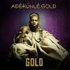 Adekunle Gold Album