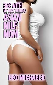 Asian mom xxx jpg x Asian mom xxx