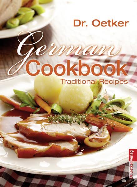 Dr. Oetker German Cookbook: Traditional Recipes [Book]