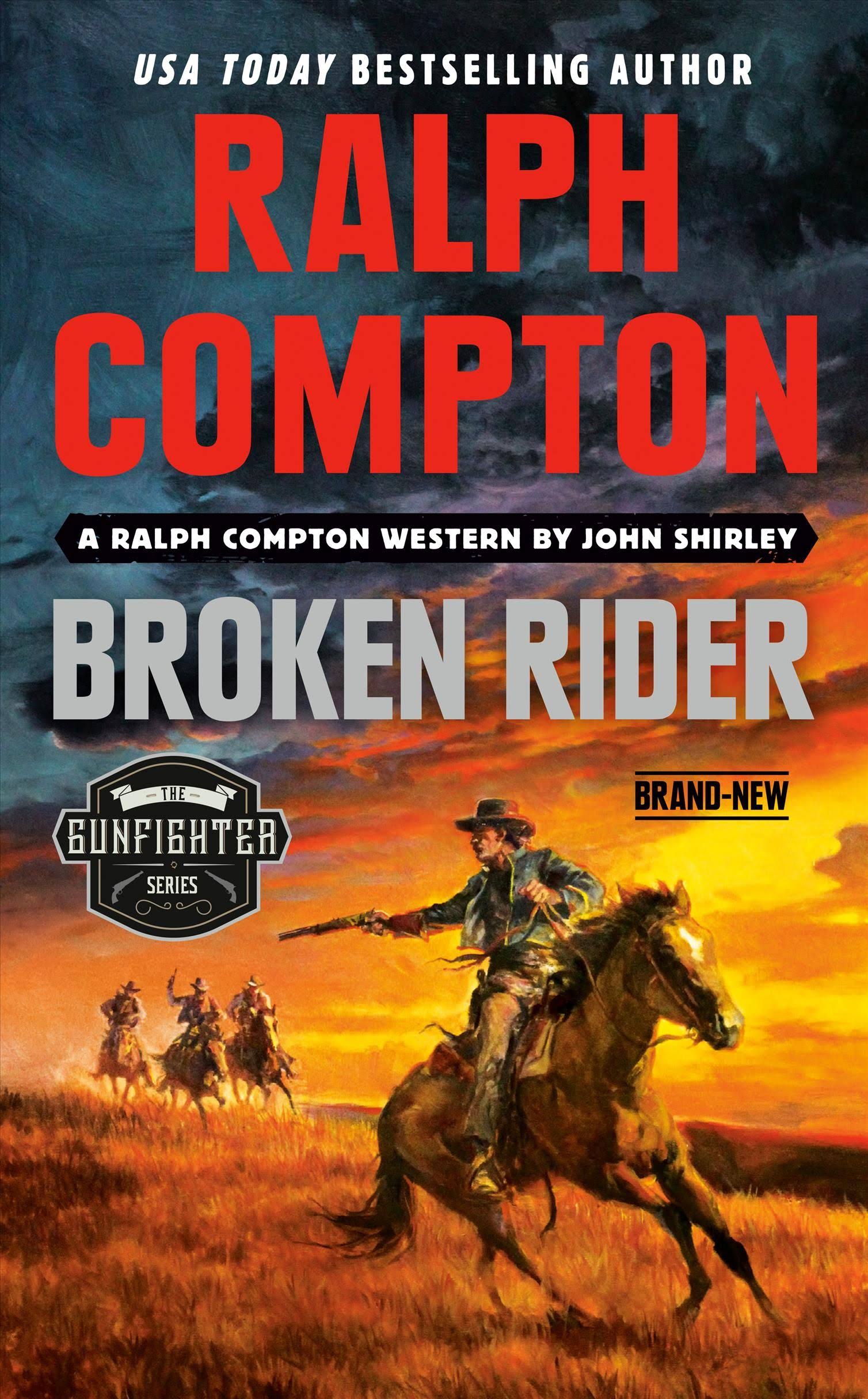Ralph Compton Broken Rider [Book]