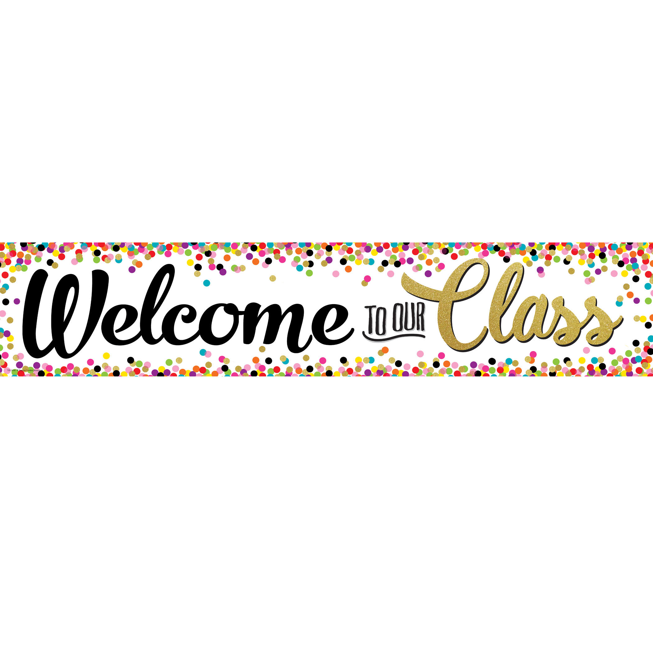 Teacher Created Resources Tcr3606 Confetti Welcome Banner