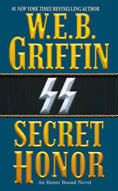 Secret Honor (Honor Bound) by Griffin, W.E.B.
