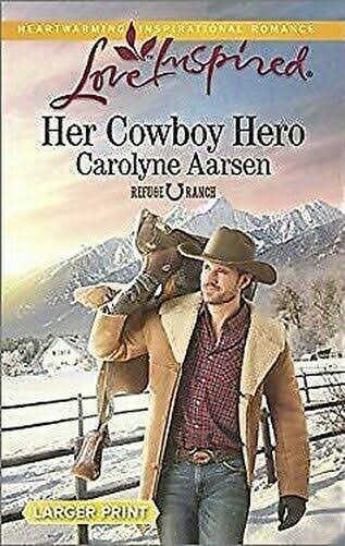Her Cowboy Hero Mass Market Paperbound Carolyne Aarsen