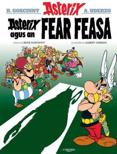 Asterix Agus an Fear Feasa (Asterix i Ngaeilge / by Rene Goscinny
