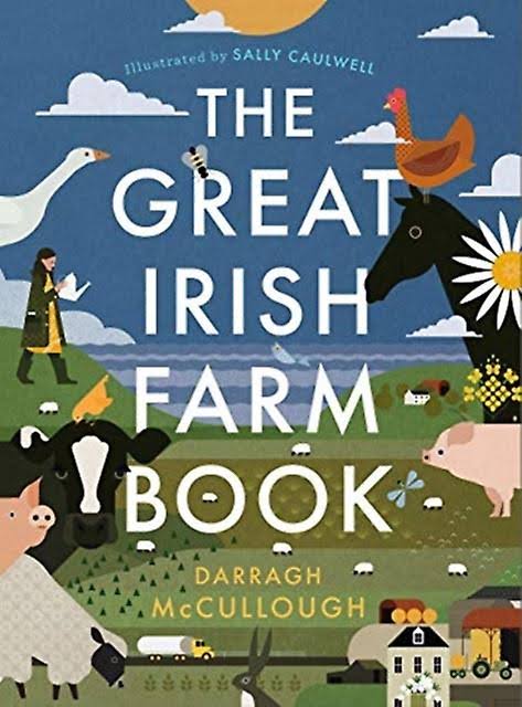 The Great Irish Farm Book [Book]