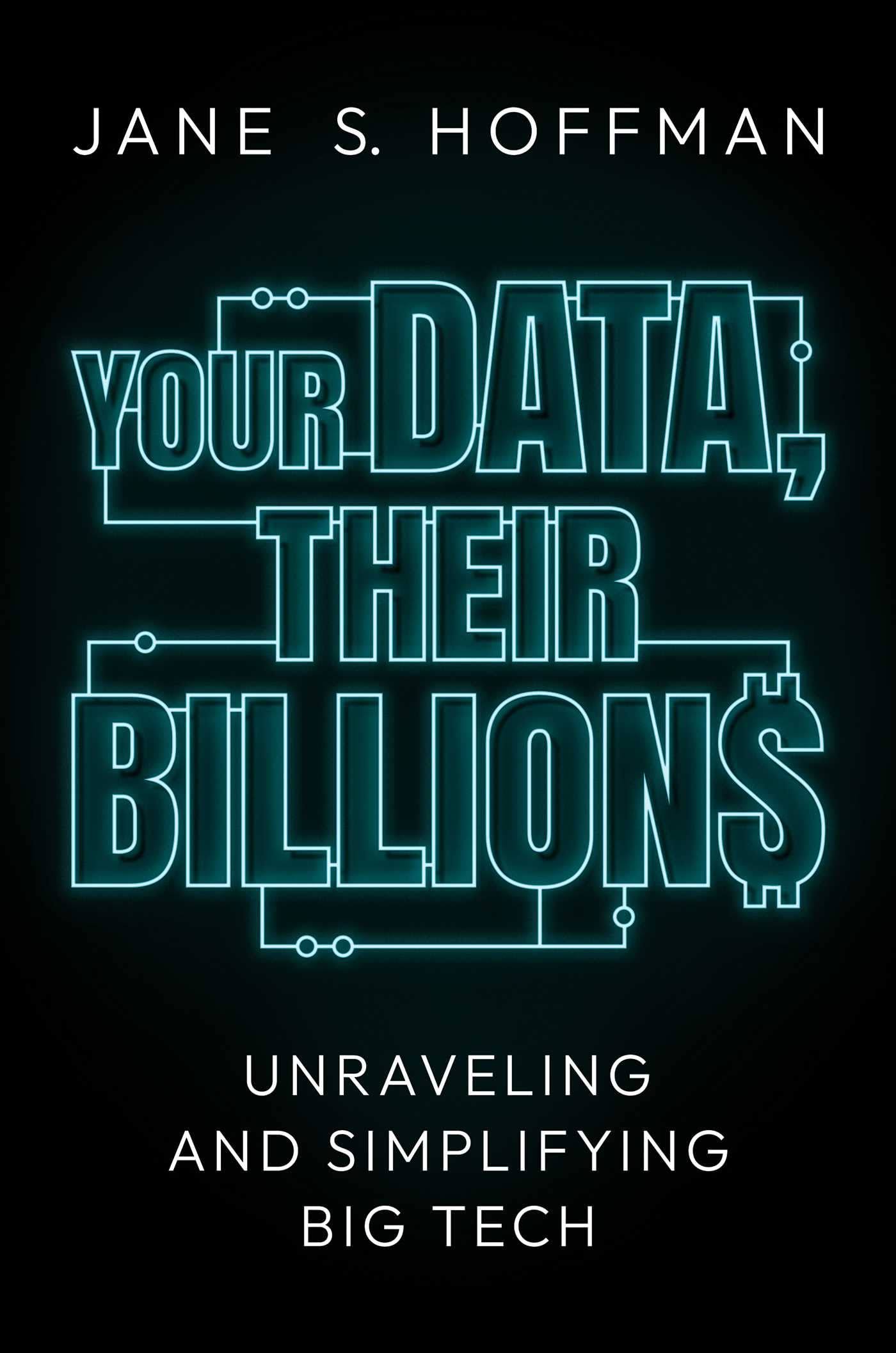 Your Data Their Billions