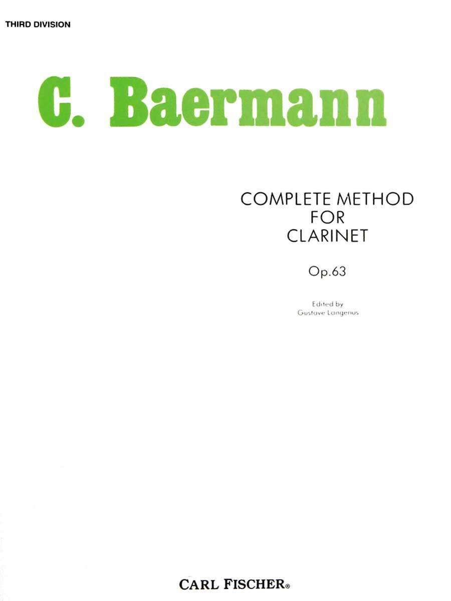 Carl Baermann: Complete Method for Clarinet - Carl Fischer