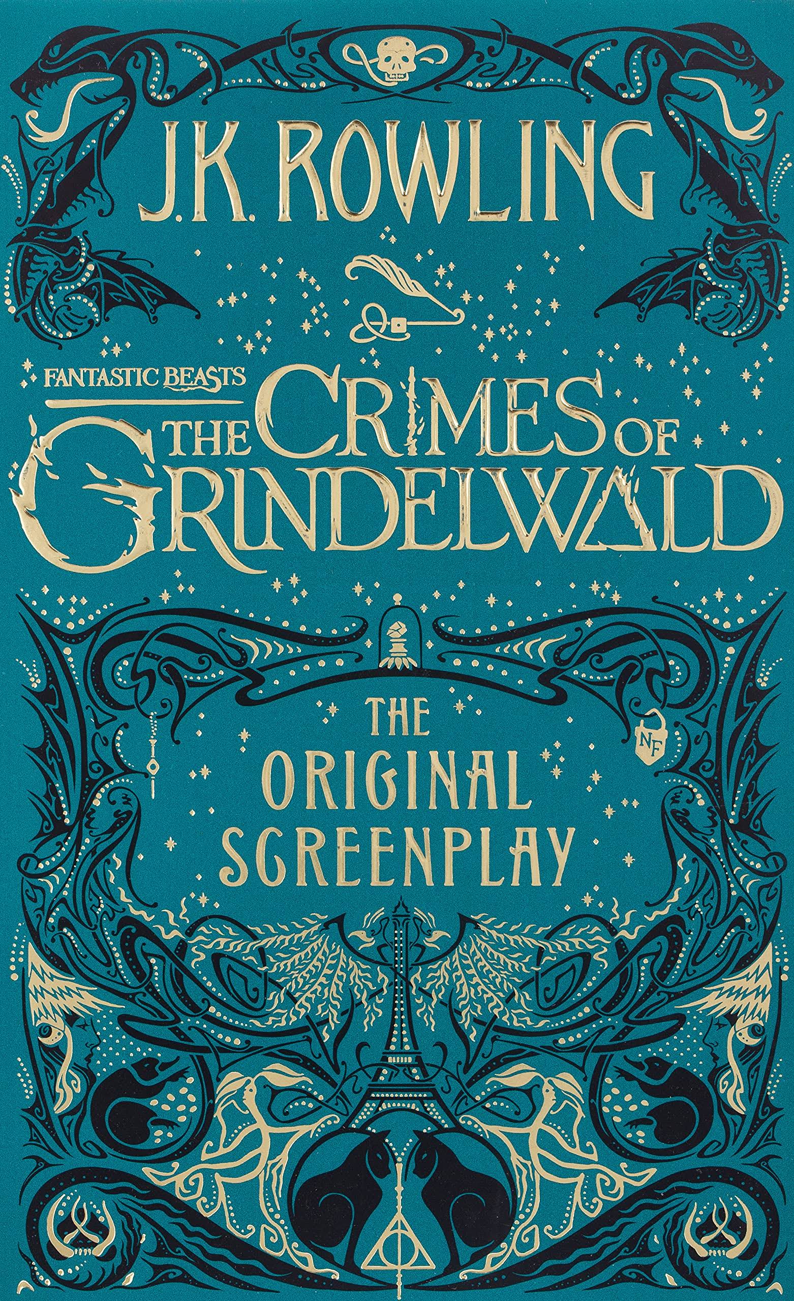 Fantastic Beasts: the Crimes of Grindelwald - JK Rowling