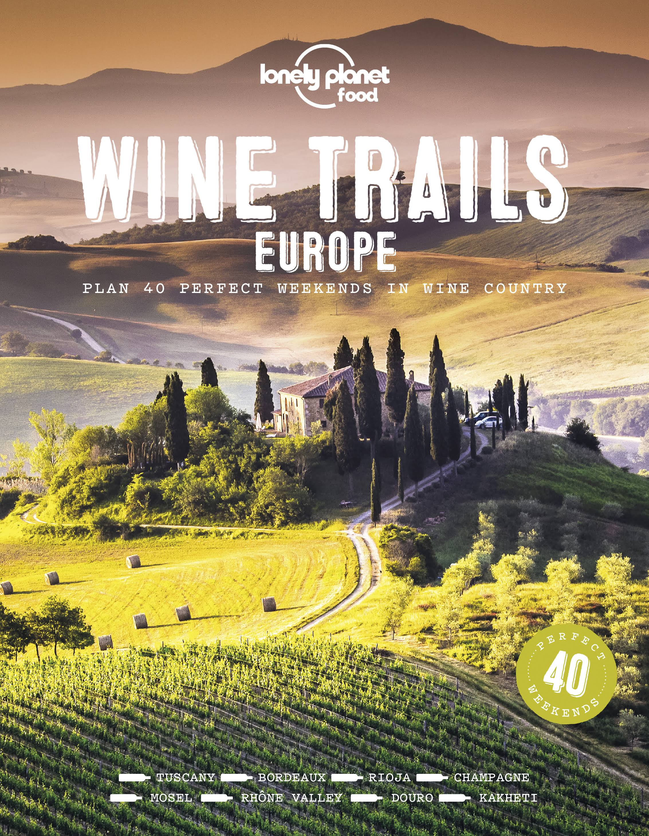 Wine Trails of Europe [Book]