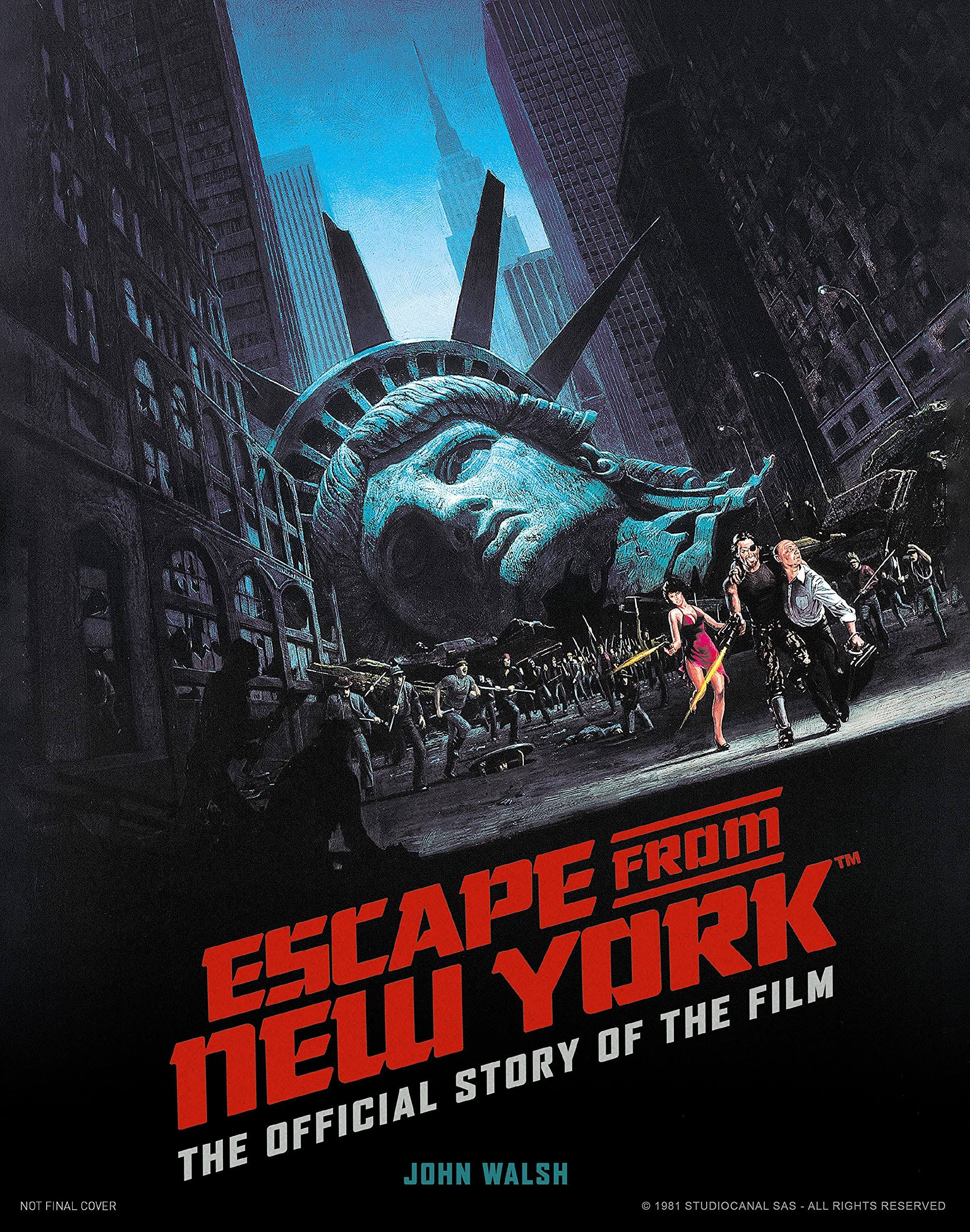 Escape from New York: The Official Story of the Film [Book]