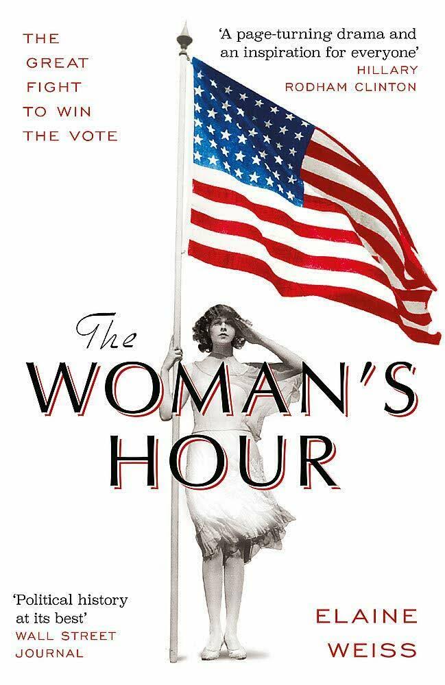 The Woman's Hour [Book]