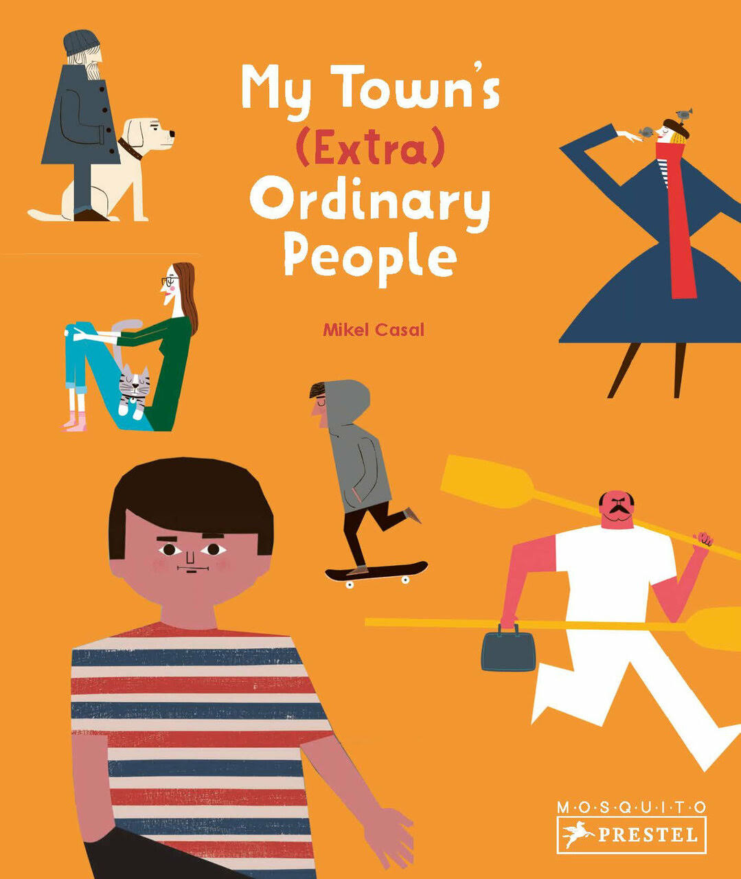 My Town's (Extra) Ordinary People [Book]