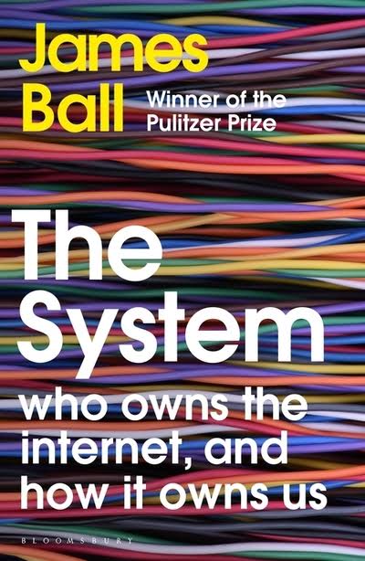 The System by James Ball