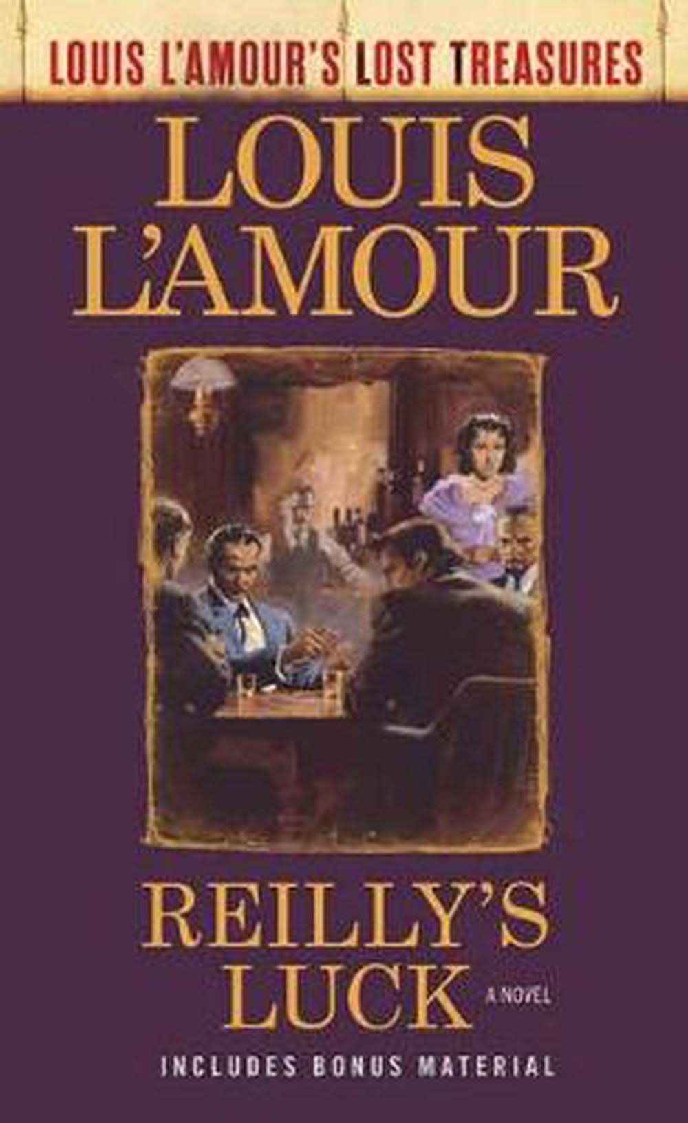 Reilly's Luck: A Novel [Book]