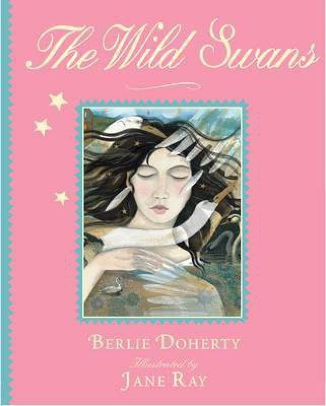 The Wild Swans (Illustrated Classics) - New Book Doherty, Berlie