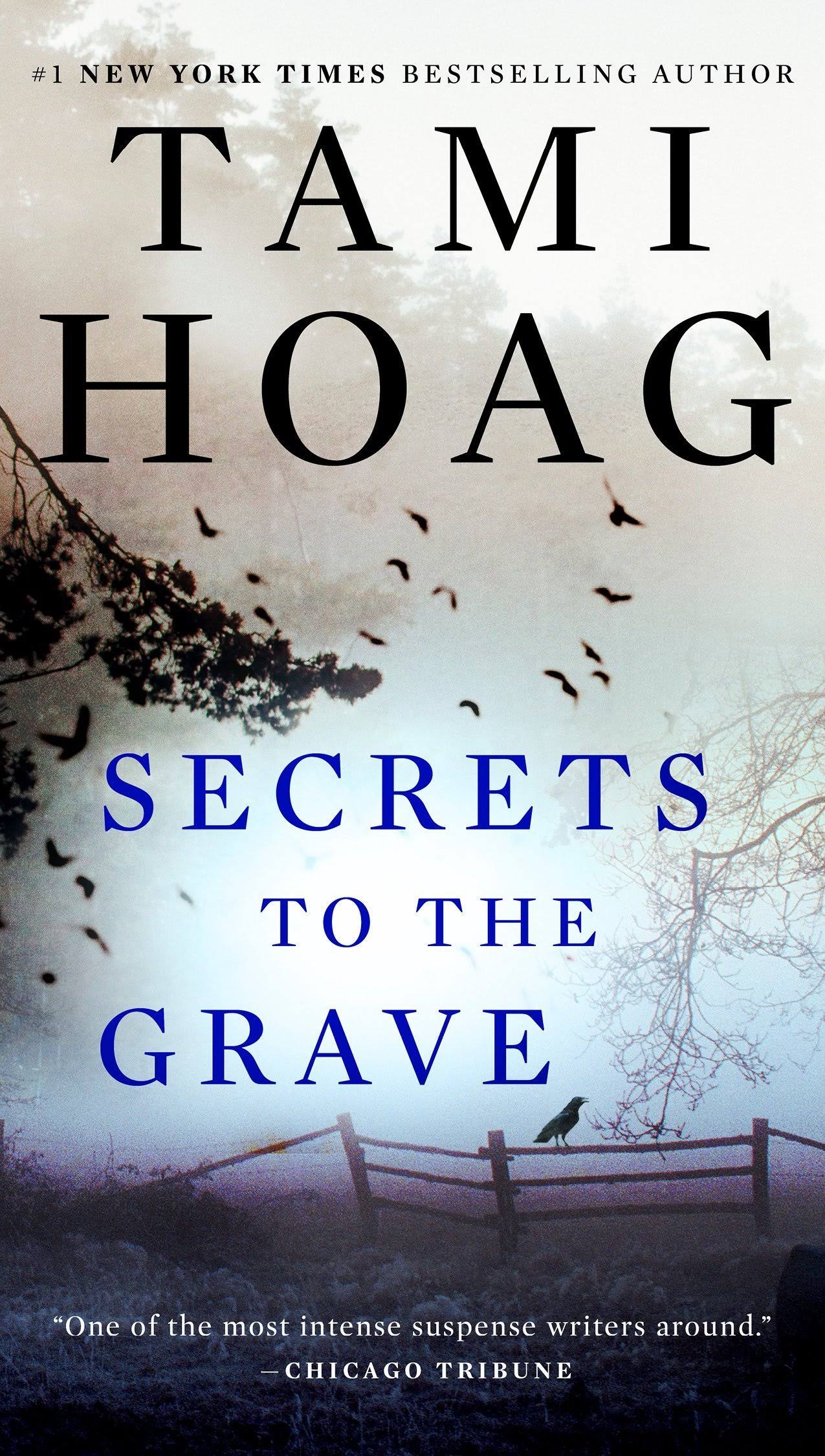 Secrets To The Grave - Tami Hoag