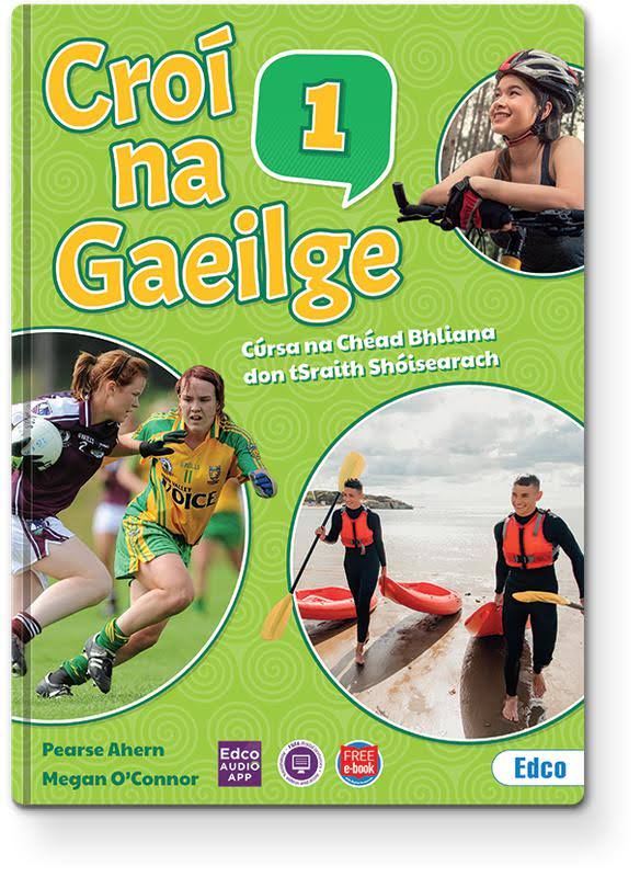 Croí na Gaeilge 1 - Pack - First Year