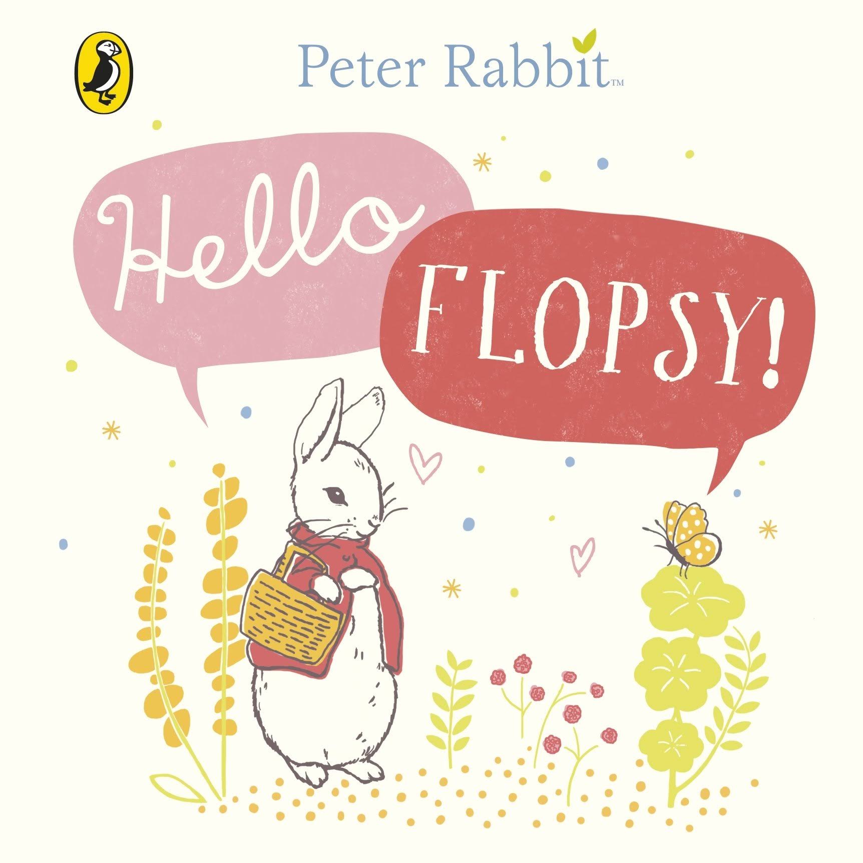 Peter Rabbit - Hello Flopsy!