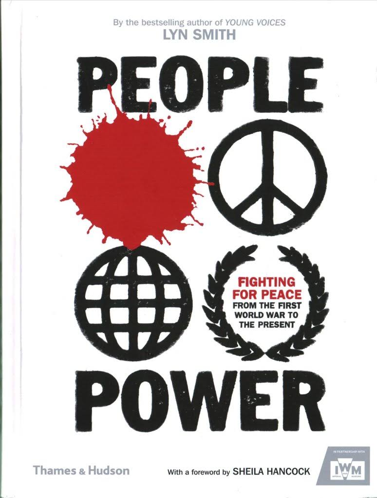 People Power: Fighting for Peace from the First World War to the Present - Lyn Smith