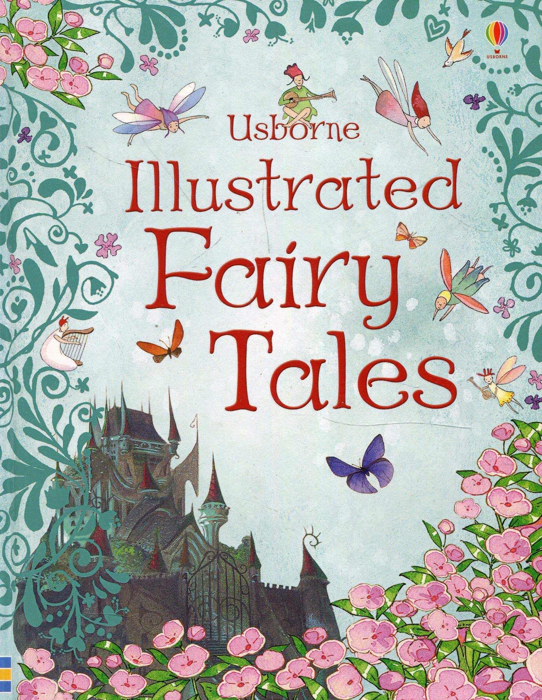 Usborne Illustrated Fairy Tales - Rosie Dickins