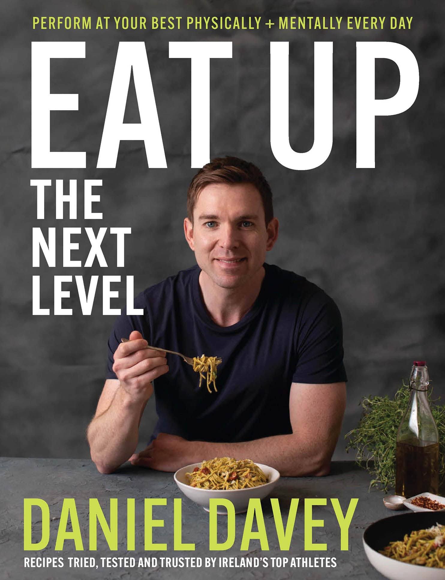 Eat Up: The Next Level [Book]