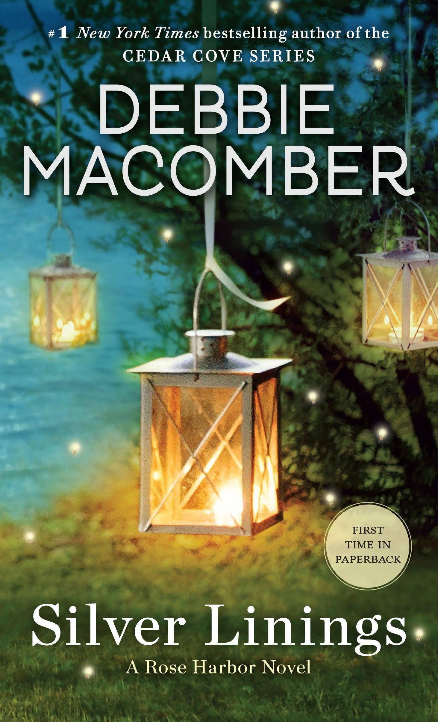 Silver Linings: A Rose Harbor Novel - Debbie Macomber