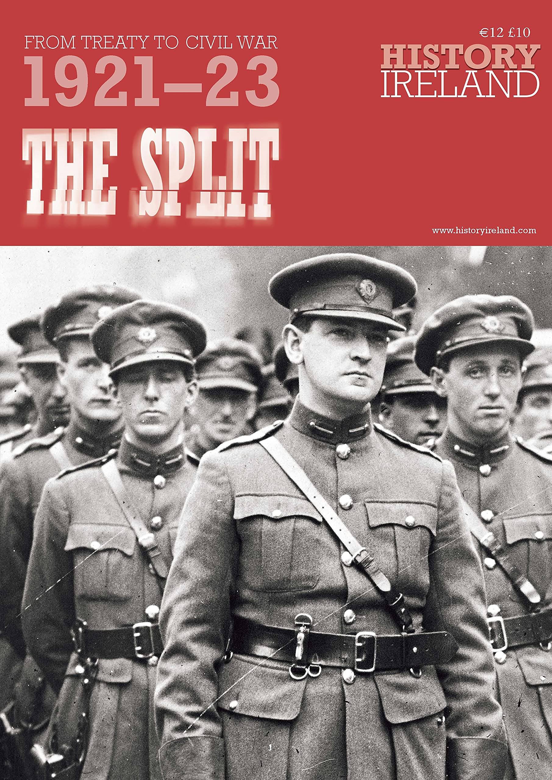 The Split: From Treaty to Civil War, 1921-23 [Book]