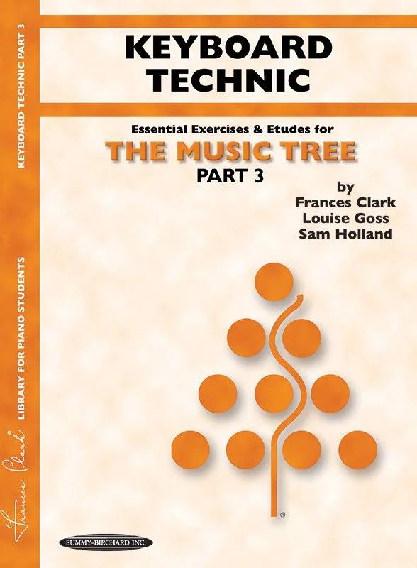 The Music Tree, Part 3, Keyboard Technic