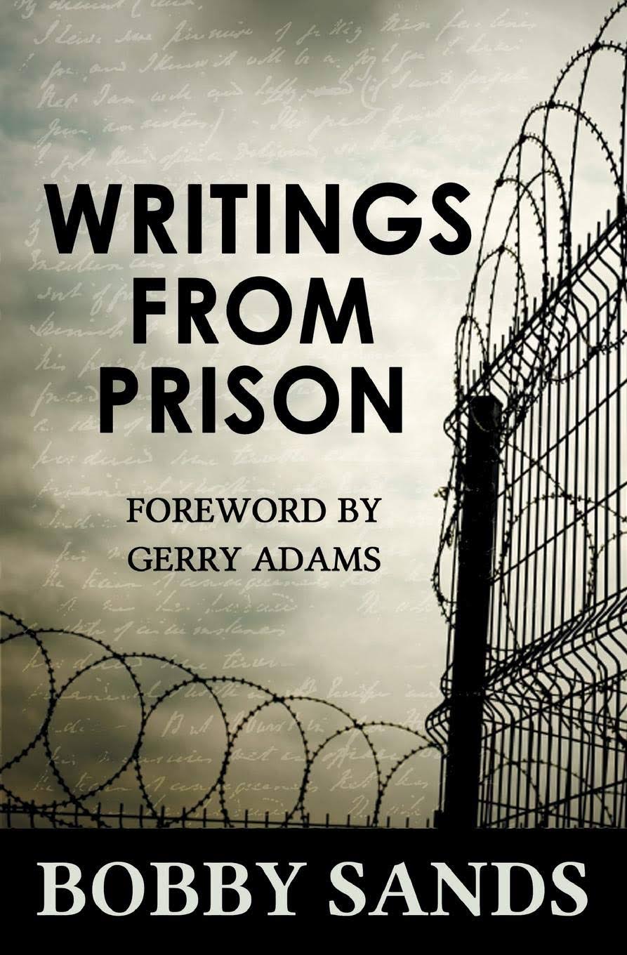 Writings From Prison - Bobby Sands