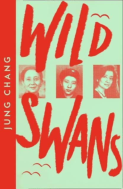 Wild Swans Three Daughters of China Collins Modern Classics