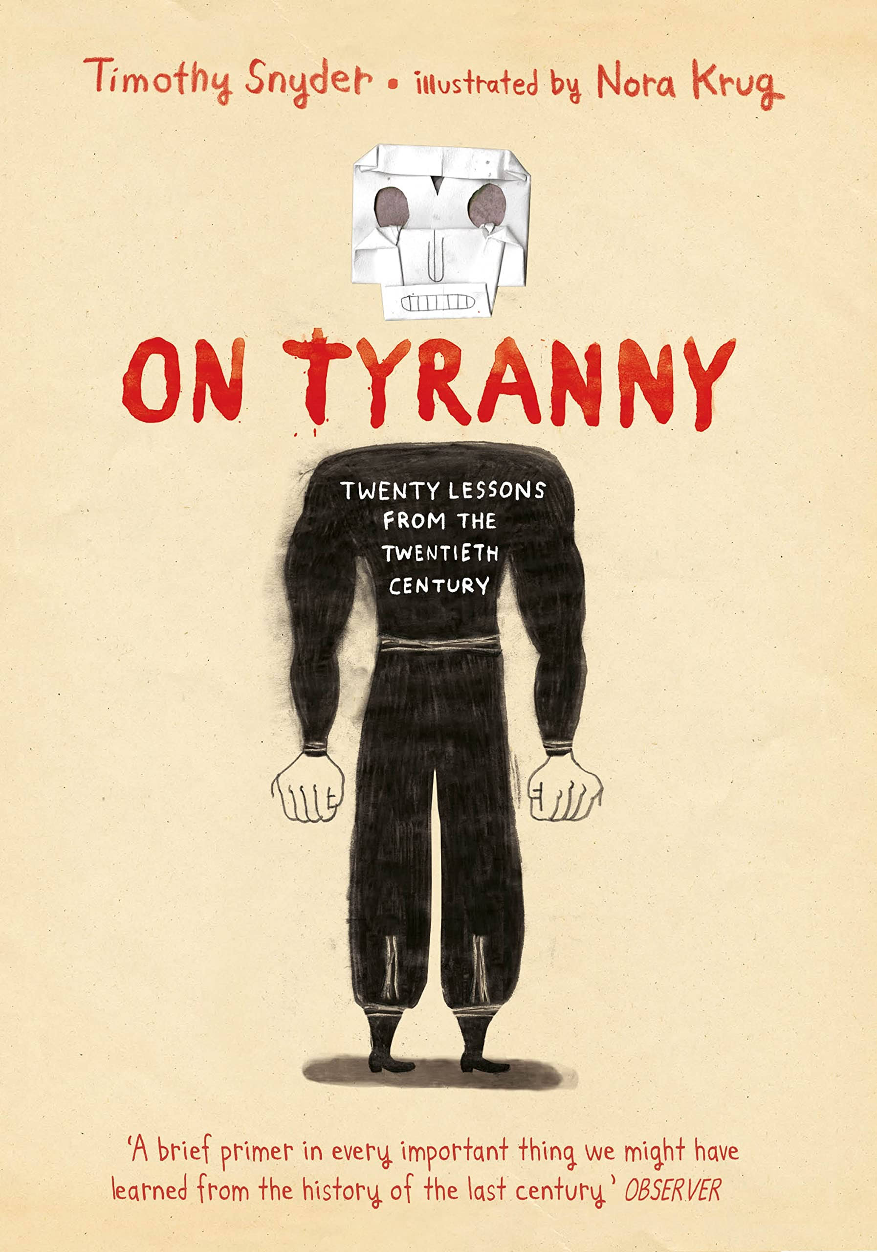 On Tyranny Graphic Edition: Twenty Lessons from the Twentieth Century [Book]