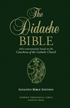 The Didache Bible - Ignatius Press