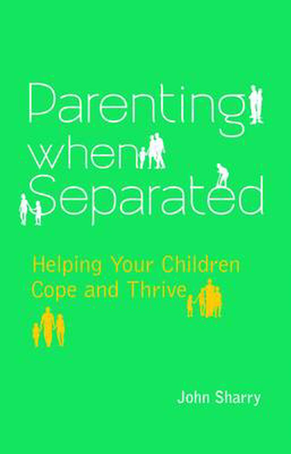 Parenting When Separated - John Sharry