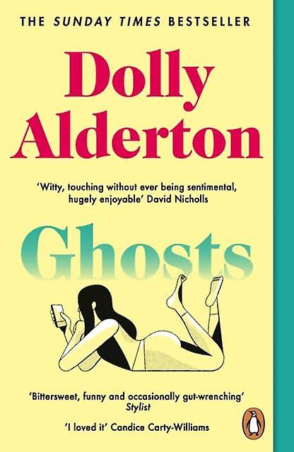 Ghosts: The Top 10 Sunday Times Bestseller | Dolly Alderton