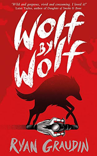 Wolf by Wolf - Ryan Graudin