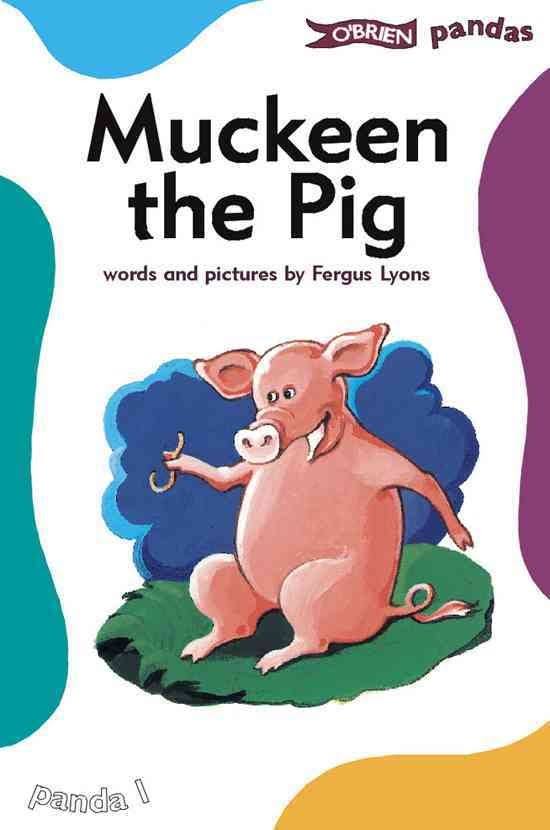 Muckeen The Pig - Fergus Lyons