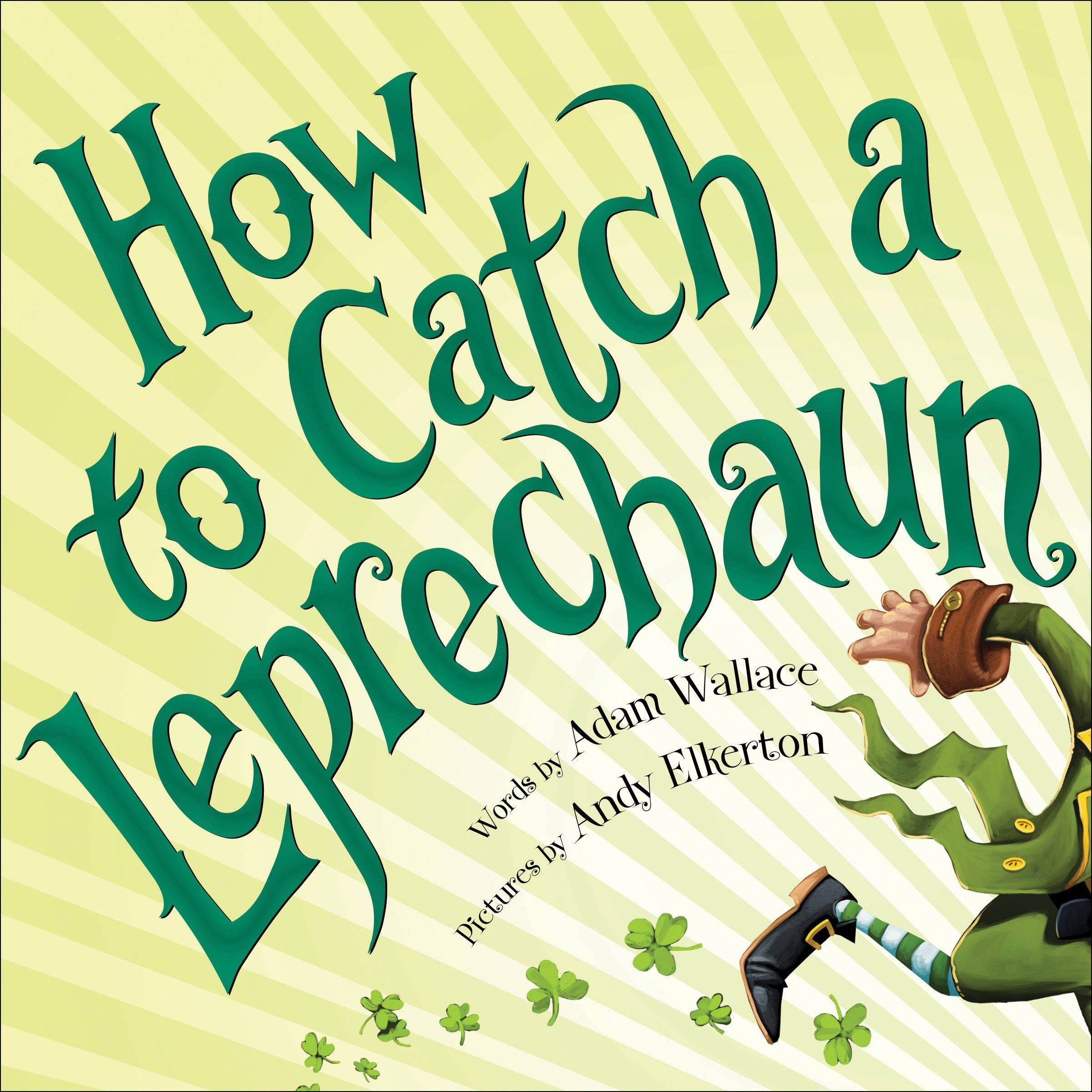 How to Catch a Leprechaun [Book]