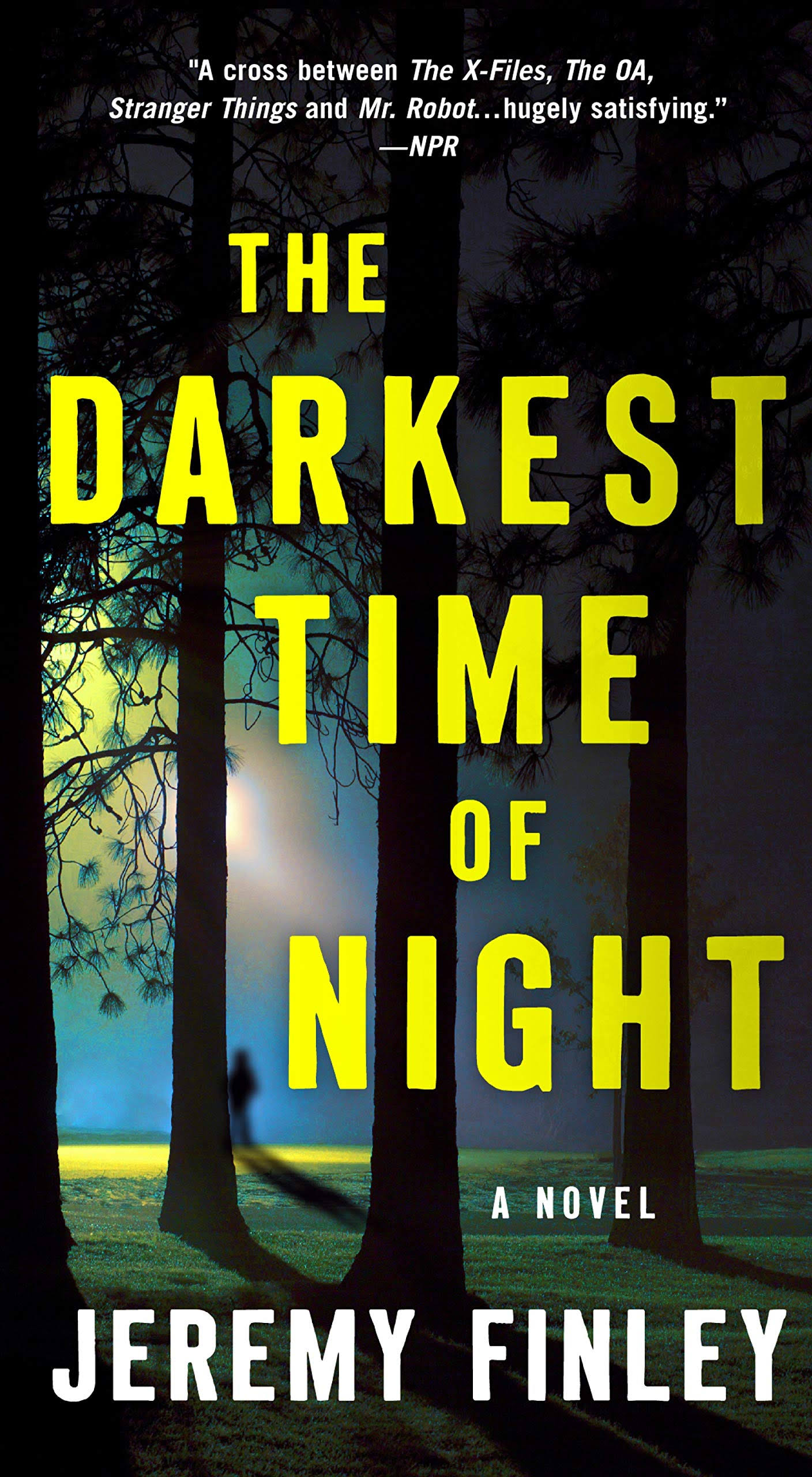 The Darkest Time of Night: A Novel [Book]
