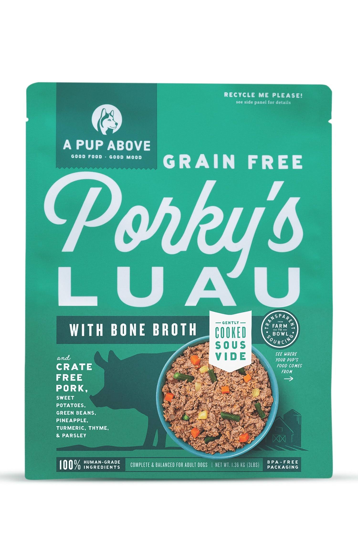 A Pup Above Dog Food - Porky's Luau