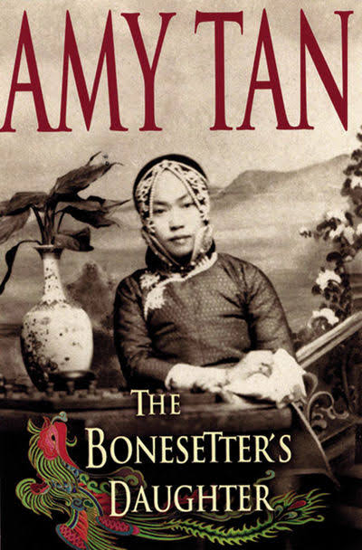 Bonesetter'S Daughter The by Tan Amy