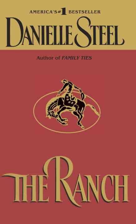 The Ranch: A Novel - Danielle Steel