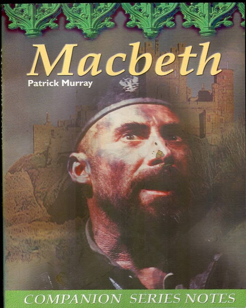 Macbeth Companion Series Notes - Patrick Murray
