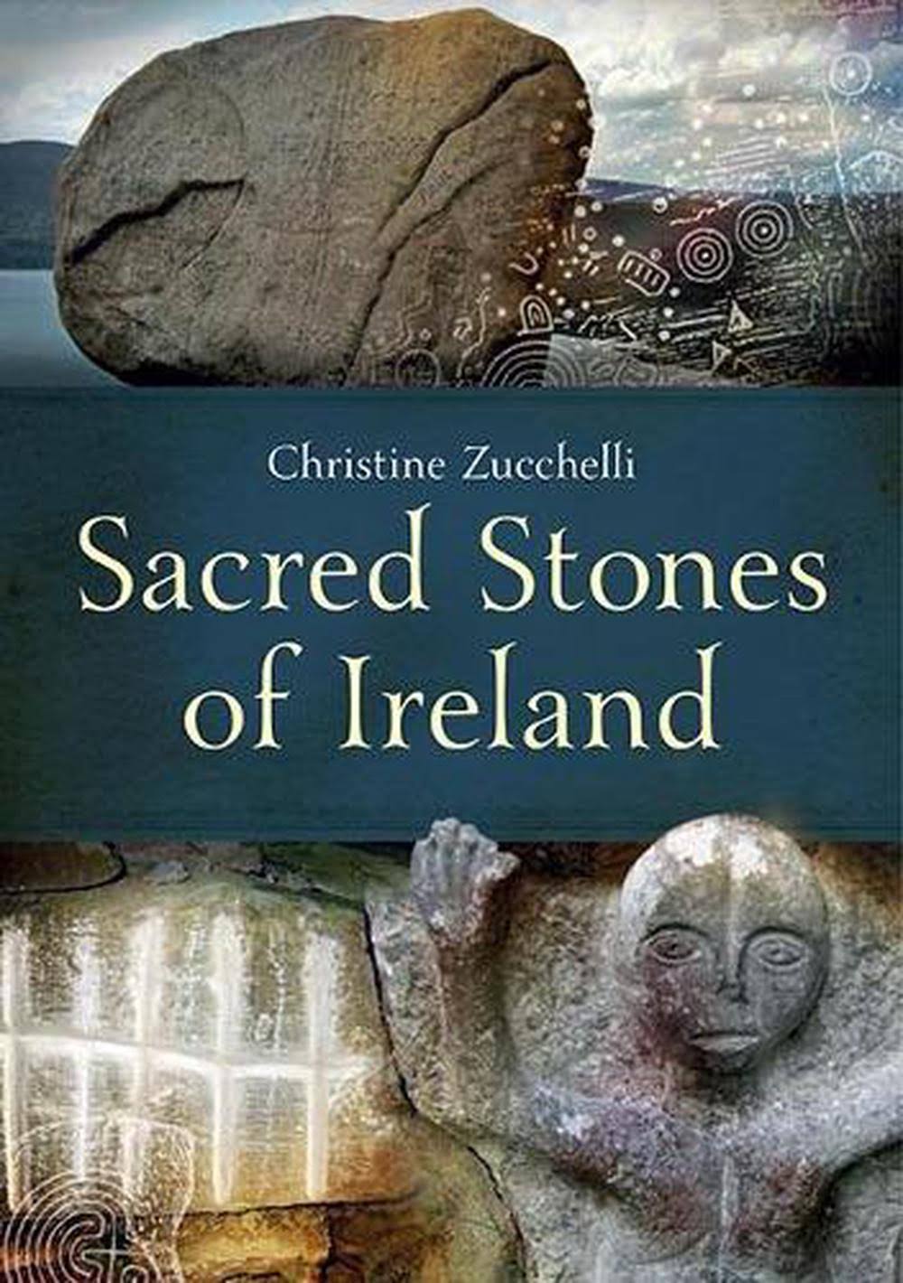 Sacred Stones of Ireland [Book]