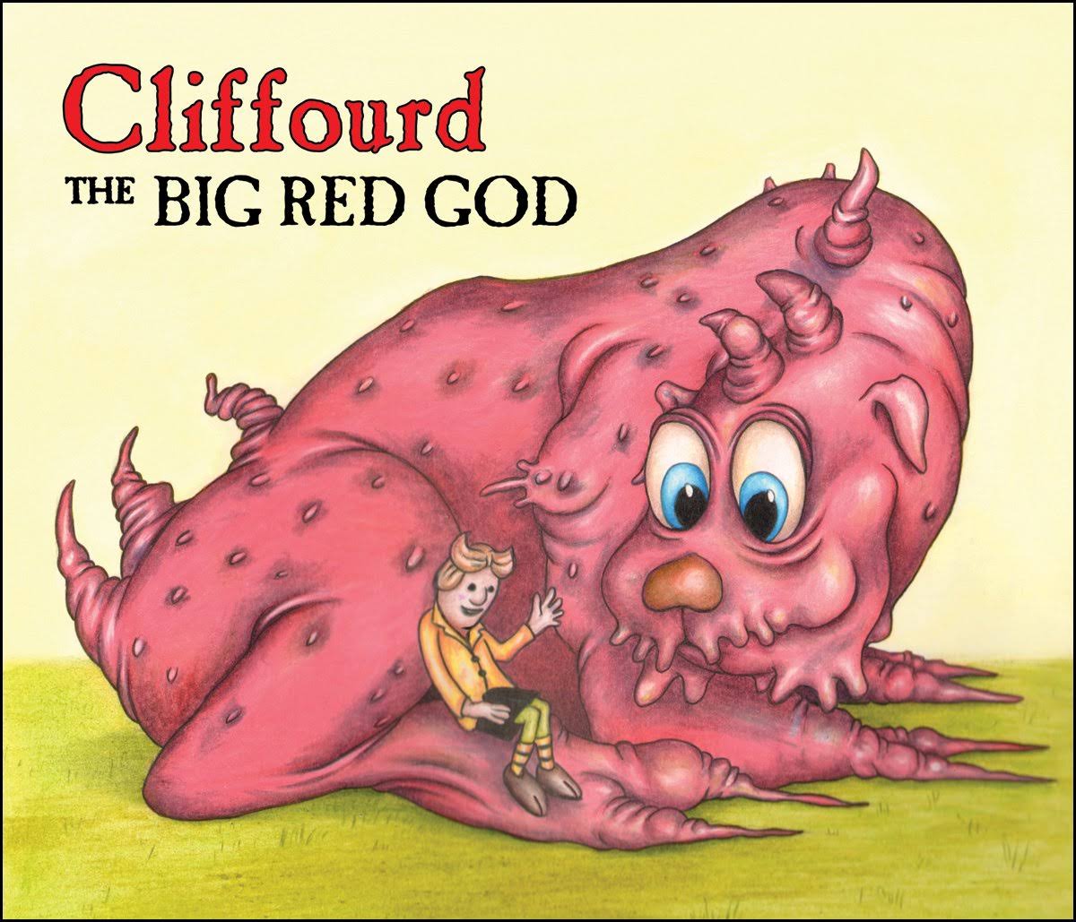 Cliffourd the Big Red God - Kenneth Hite