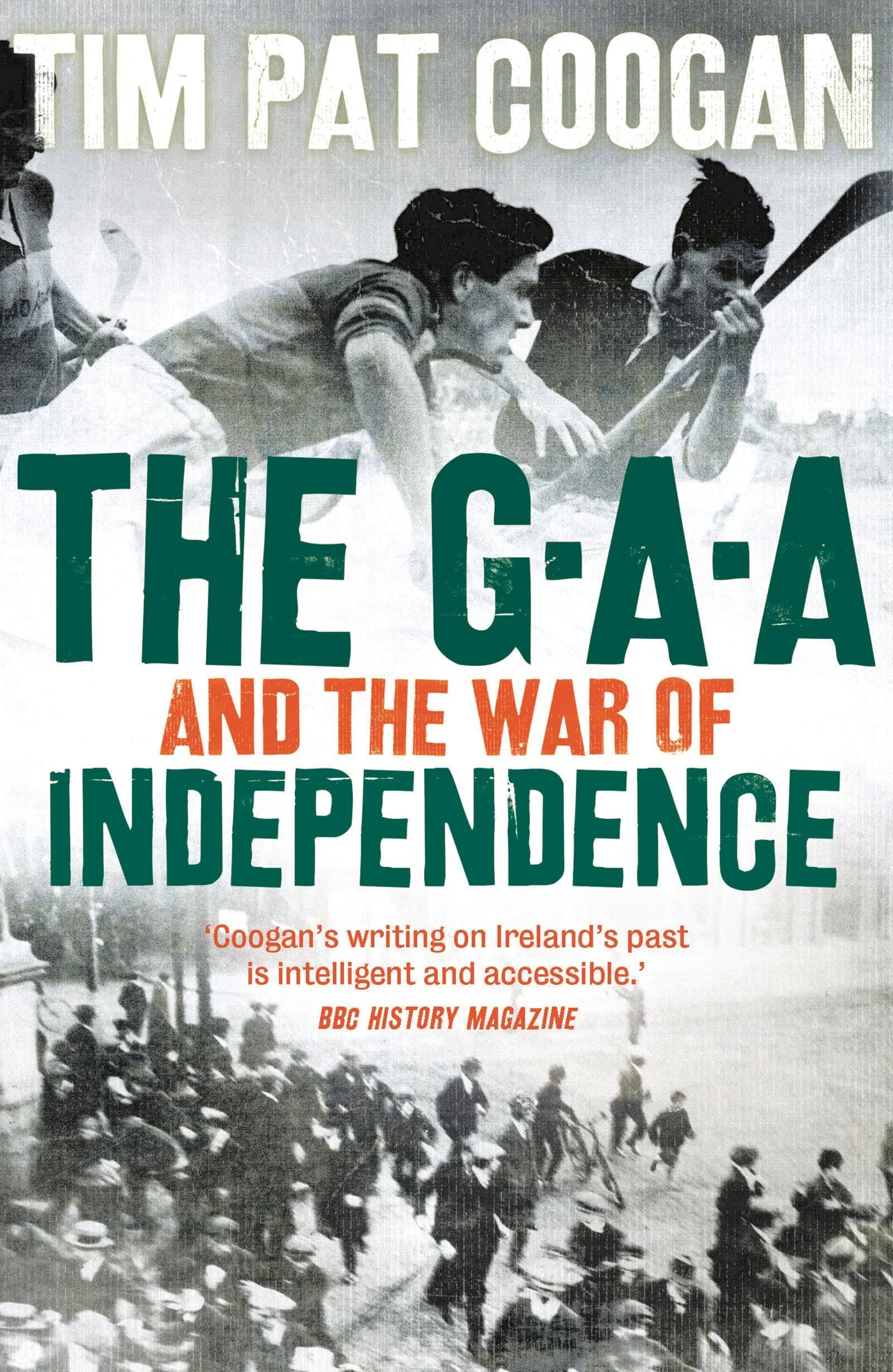 The GAA and the War of Independence [Book]
