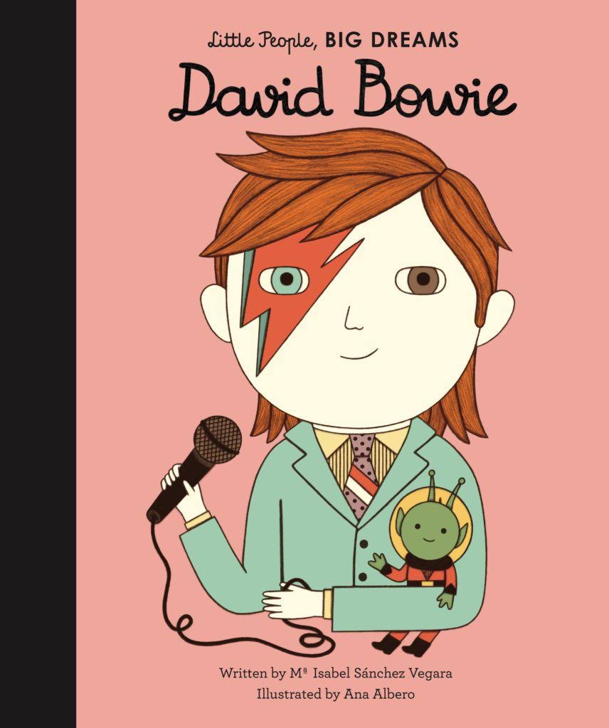 David Bowie (Little People, Big Dreams) - Isabel Sanchez Vegara